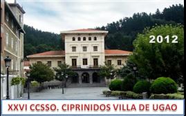 XXVI CCSSO. PESCA CIPRINIDOS-VILLA DE UGAO