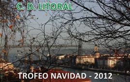  TROFEO NAVIDAD CLUB DEPORTIVO LITORAL